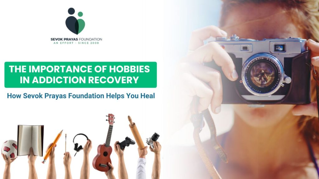 importance of hobbies in recovery